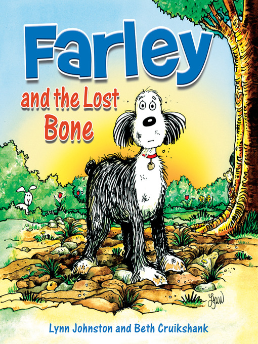 Lynn Johnston 的 Farley and the Lost Bone 內容詳情 - 可供借閱